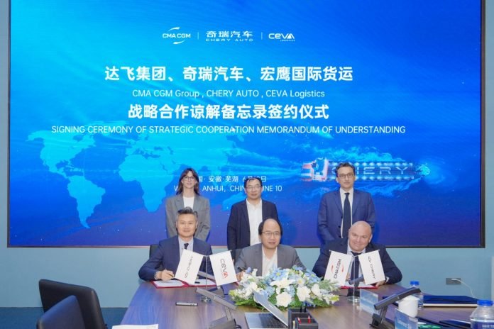 CEVA Logistics, Chery Auto and CMA CGM sign memorandum of understanding
